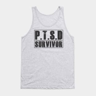 PTSD (Post Traumatic Stress Disorder) Survivor Tshirt Tank Top